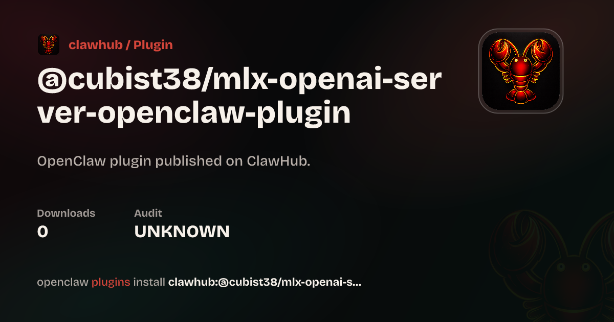 Mlx Openai Server Openclaw Plugin — ClawHub Plugins