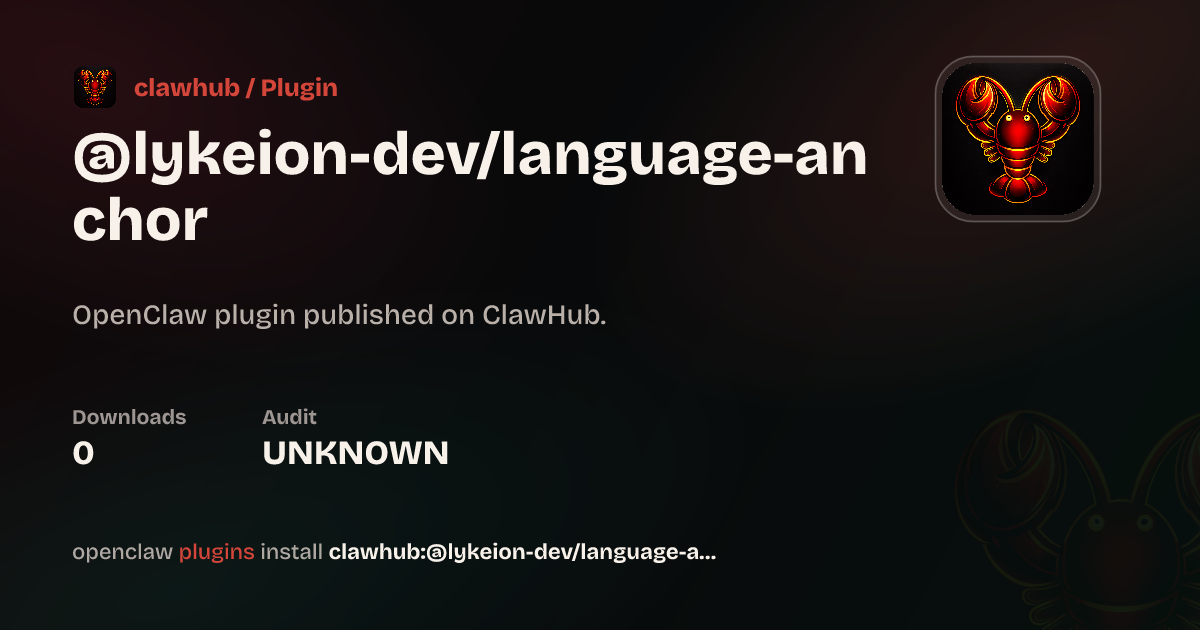 Language Anchor — ClawHub Plugins