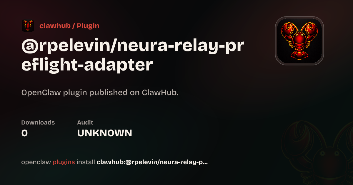 Neura Relay Preflight Adapter — ClawHub Plugins