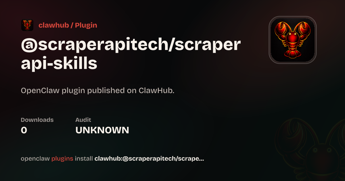 ScraperAPI Skills — ClawHub Plugins