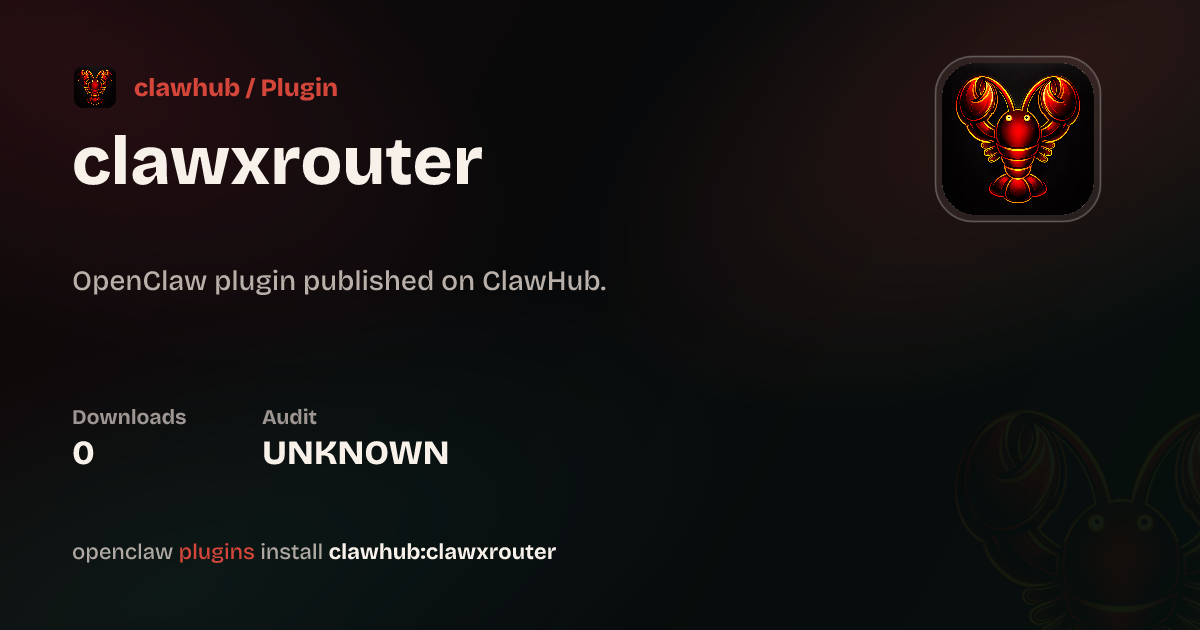 Clawxrouter — ClawHub Plugins
