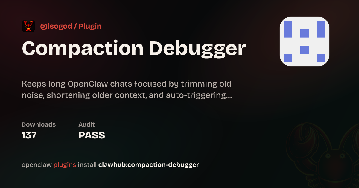 Compaction Debugger — ClawHub Plugins
