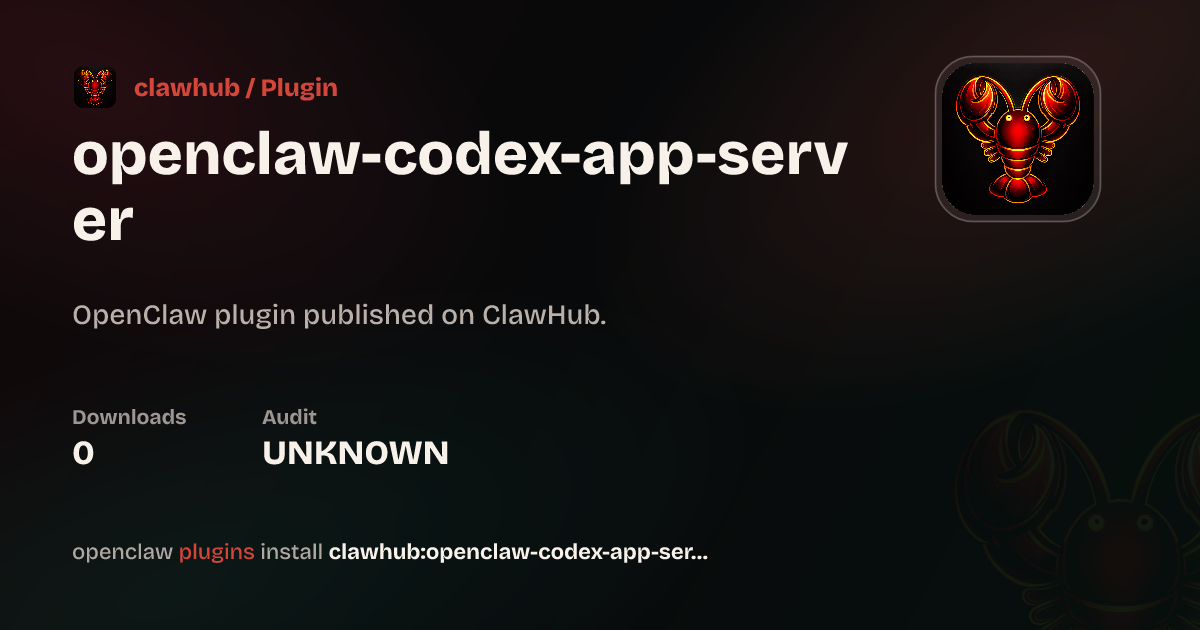 OpenClaw Plugin For Codex App Server — ClawHub Plugins