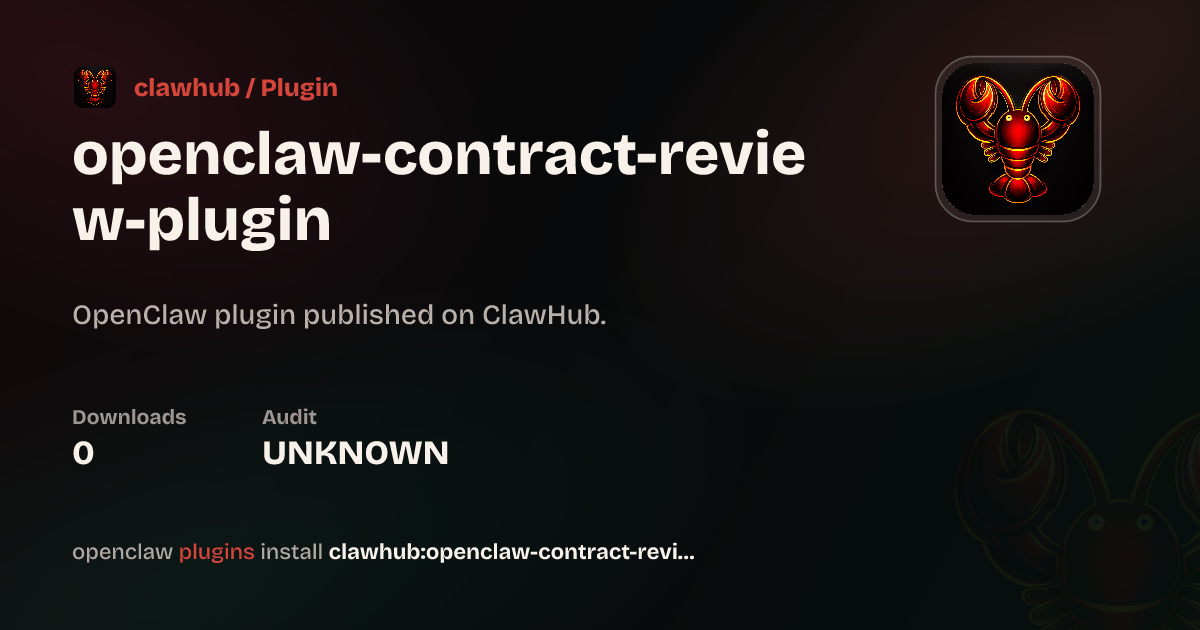 openclaw-contract-review-plugin — ClawHub Plugins