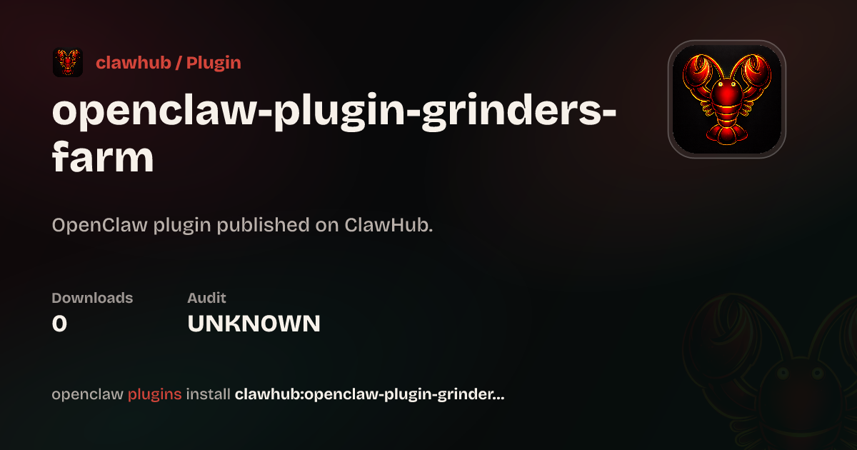 Grinder's Farm — ClawHub Plugins