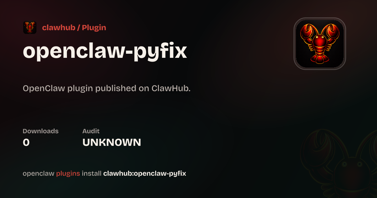 PyFix — ClawHub Plugins