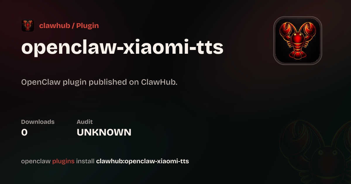 Xiaomi TTS — ClawHub Plugins