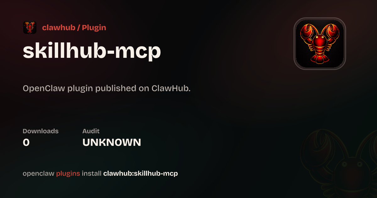 SkillHub MCP — ClawHub Plugins