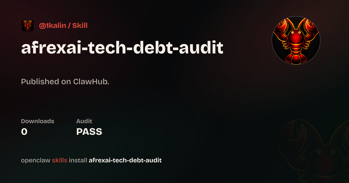 Technical Debt Audit — ClawHub