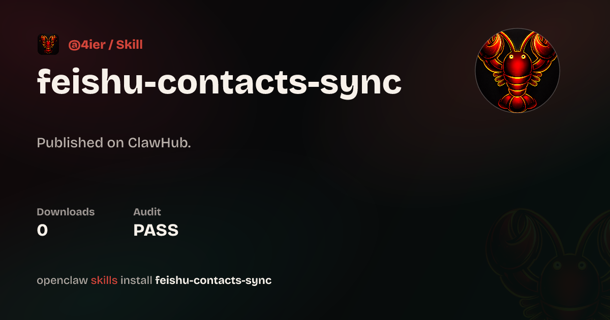 ClawScan security · Feishu Contacts Sync — ClawHub