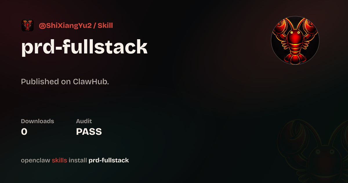 ClawScan security · PRD FullStack Skill — ClawHub