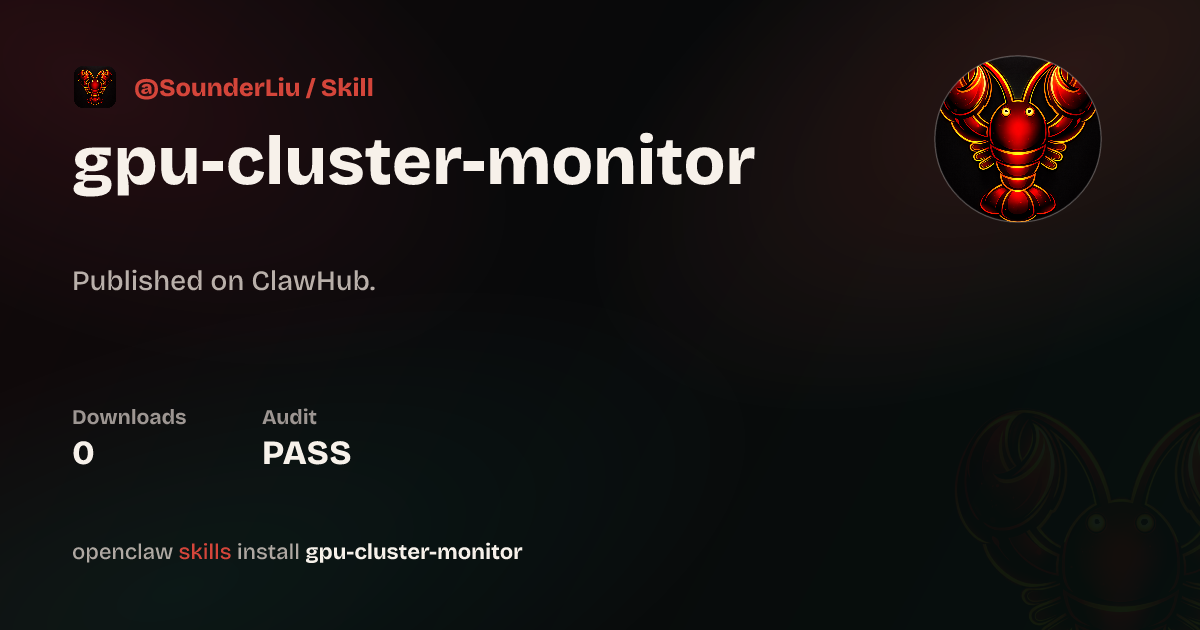 gpu-cluster-monitor — ClawHub