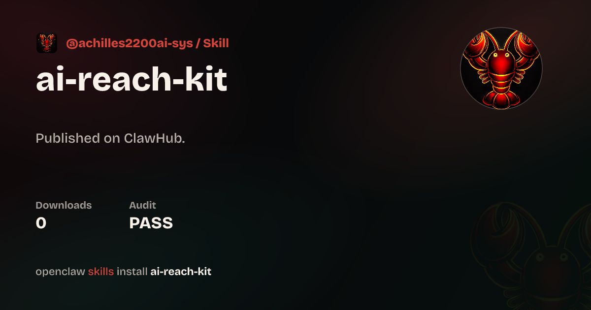 ClawScan security · Ai Reach Kit — ClawHub