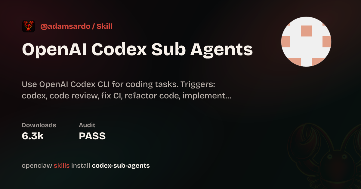 OpenAI Codex Sub Agents — ClawHub