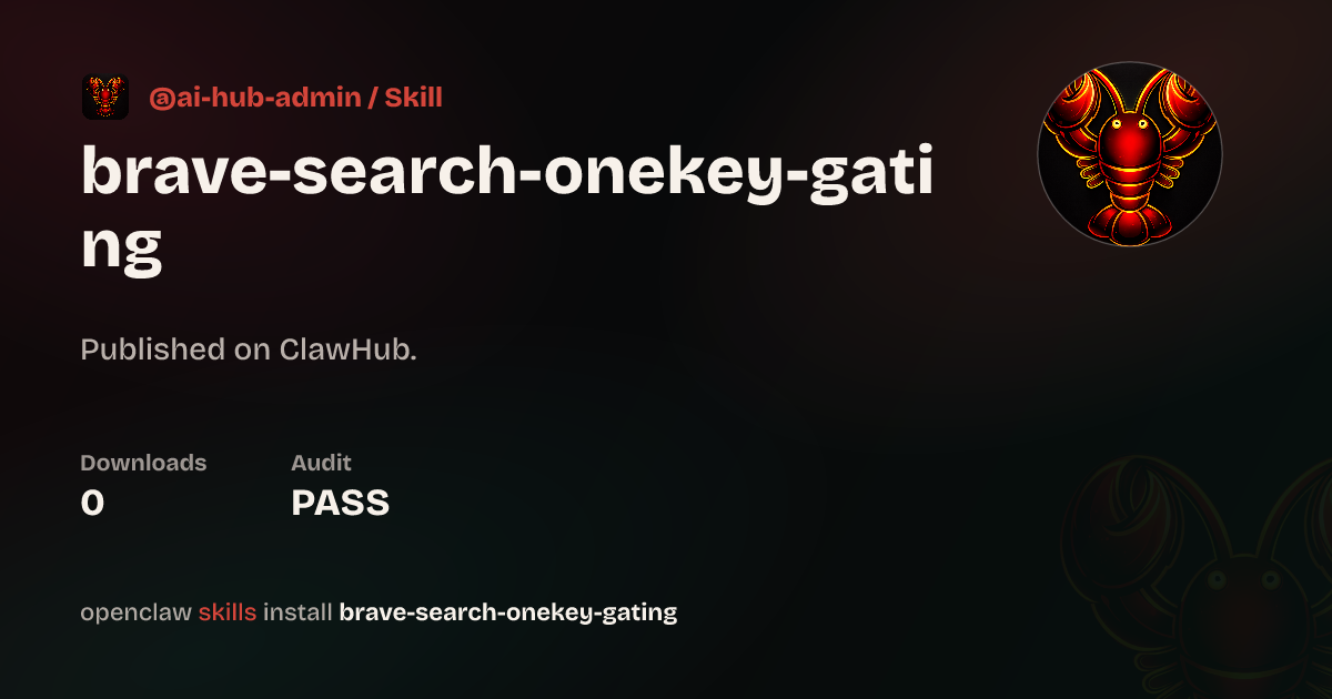 ClawScan security · Brave Search — ClawHub