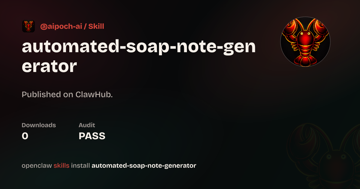 VirusTotal security · Automated Soap Note Generator — ClawHub