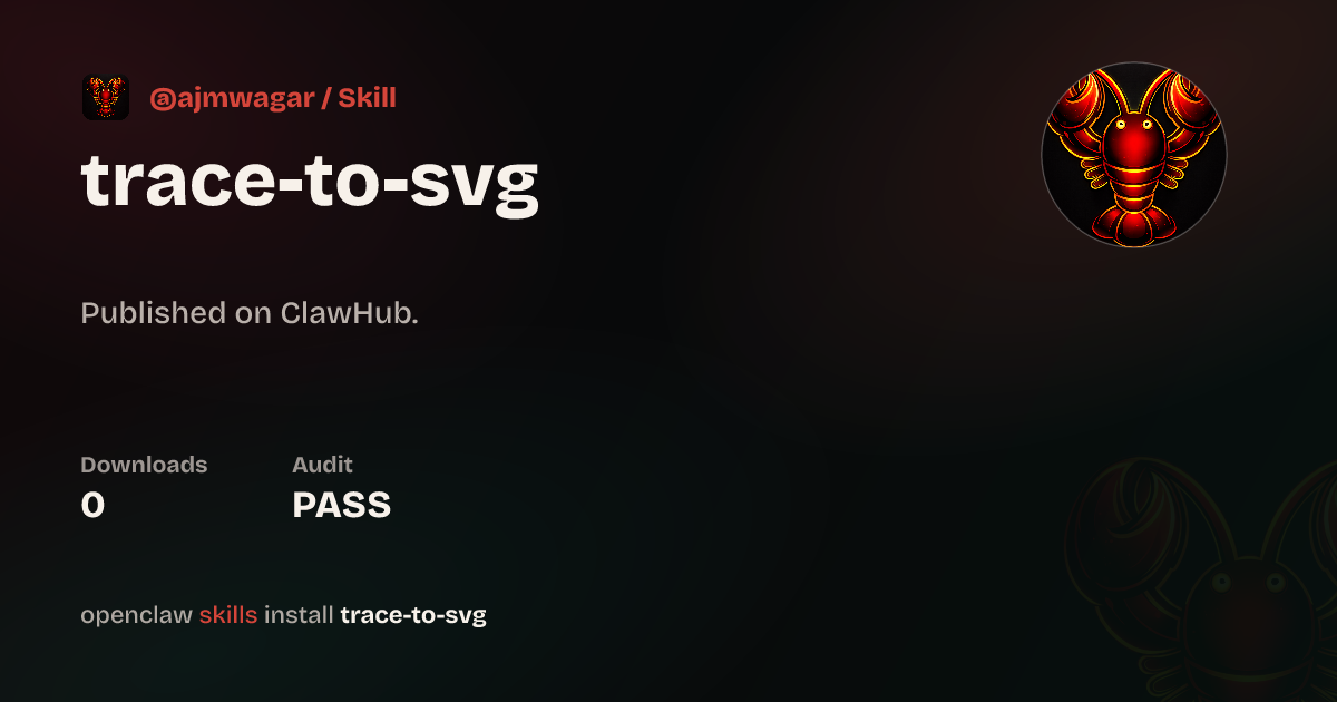 ClawScan security · Trace To Svg — ClawHub