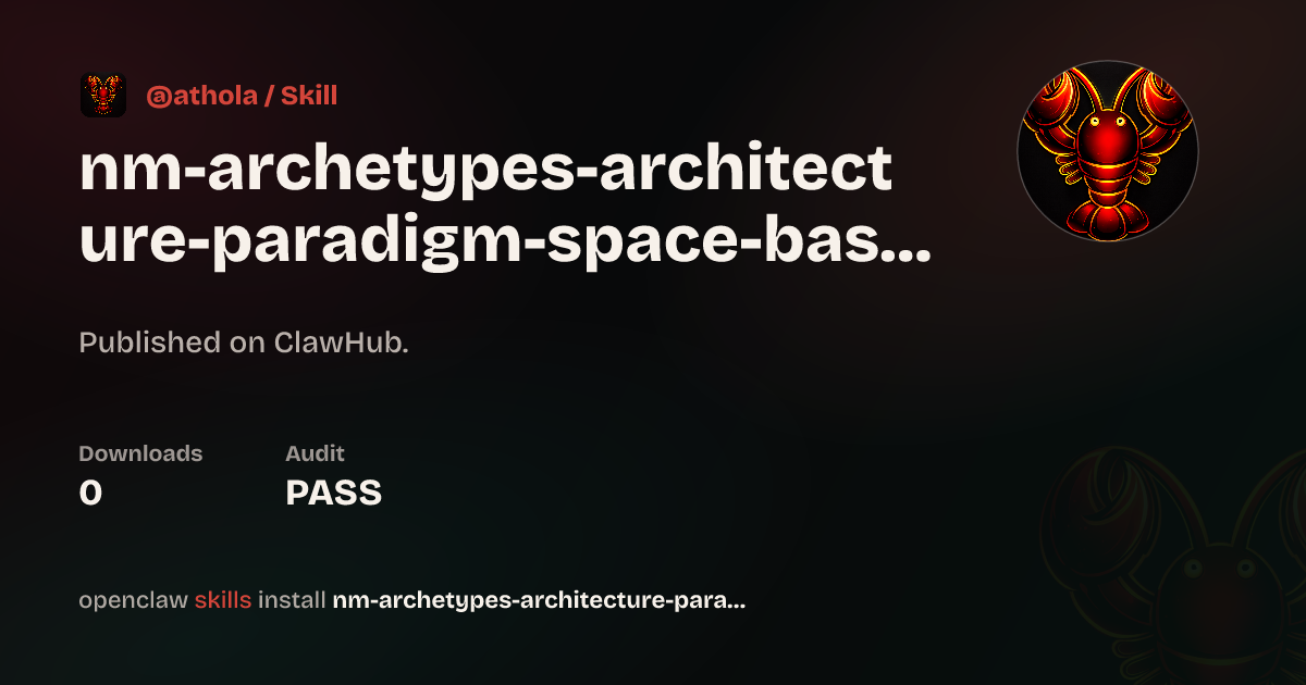 ClawScan security · Nm Archetypes Architecture Paradigm Space Based ...