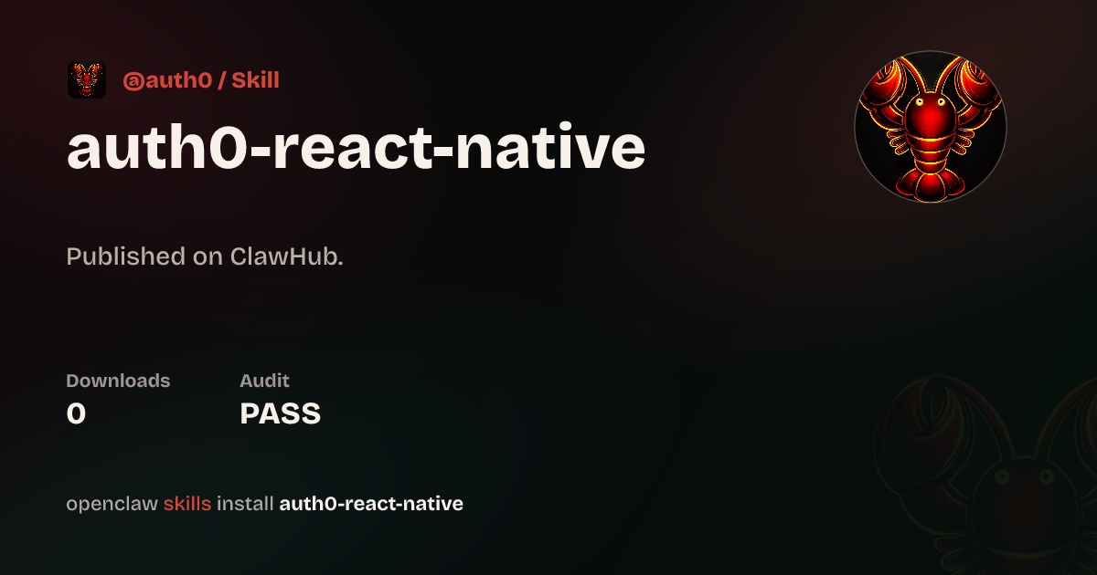 Auth0 React Native — ClawHub