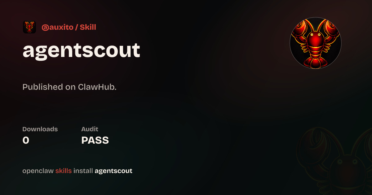 ClawScan security · AgentScout — ClawHub