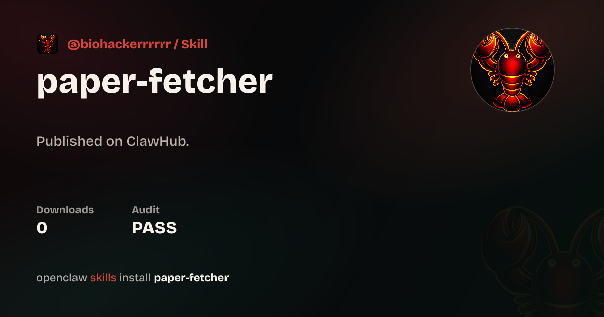 Academic Paper Fetcher — ClawHub