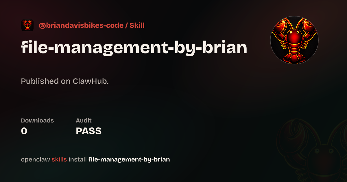 File Management by Brian — ClawHub