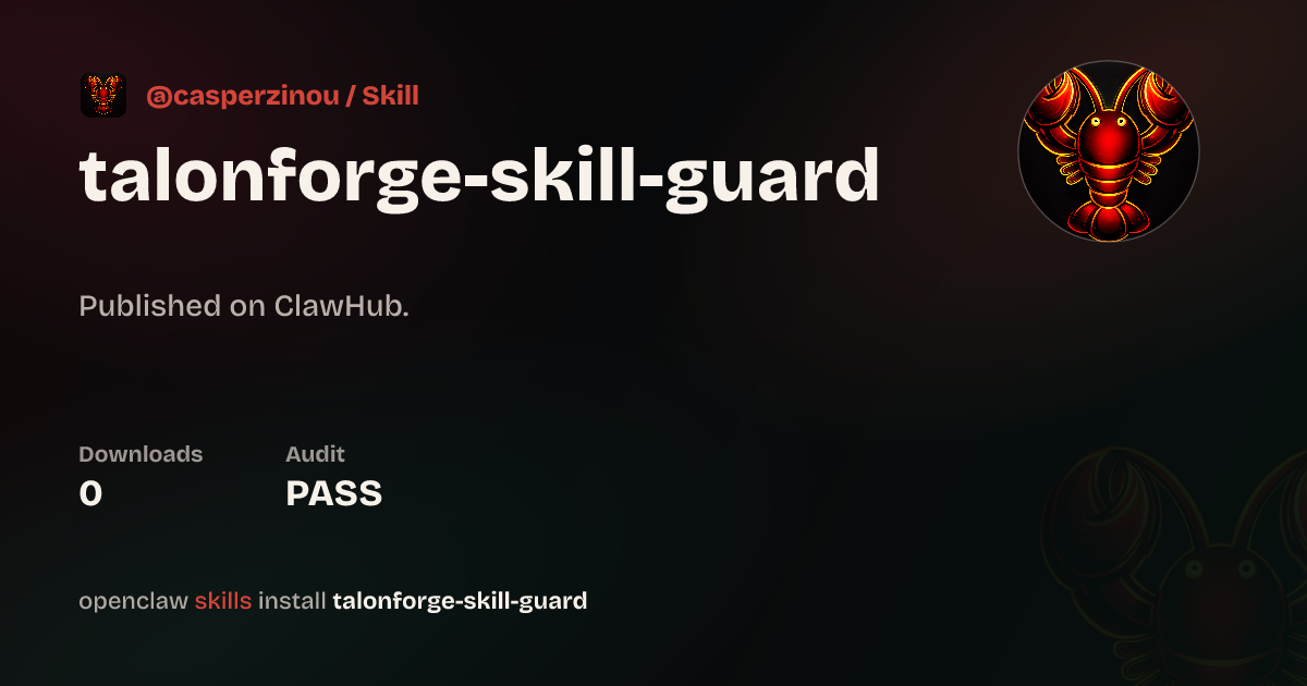 Skill Guard — Pre-Install Security Scanner — ClawHub