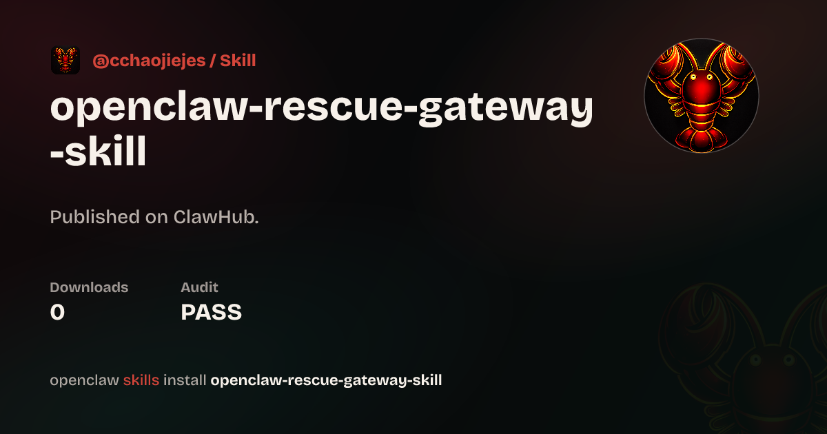 ClawScan security · OpenClaw Rescue Gateway Skill.md — ClawHub