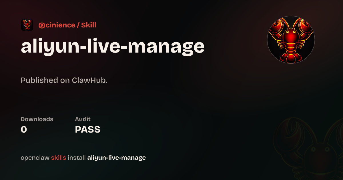 ClawScan security · Aliyun Live Manage — ClawHub