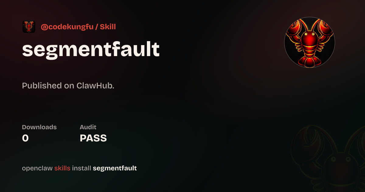 Segmentfault — ClawHub