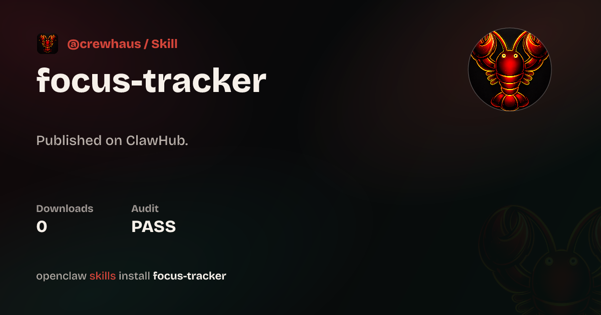 ClawScan security · Focus Tracker — ClawHub