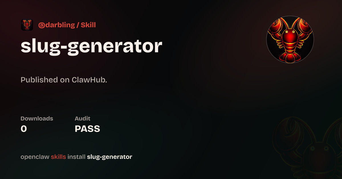 Slug Generator — ClawHub