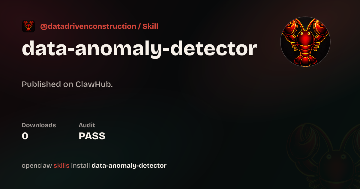 ClawScan security · Data Anomaly Detector — ClawHub