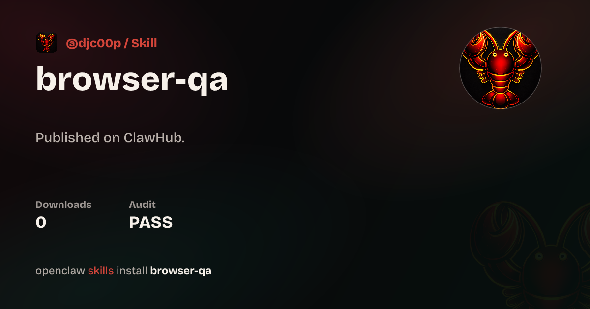 ClawScan security · Browser QA — ClawHub
