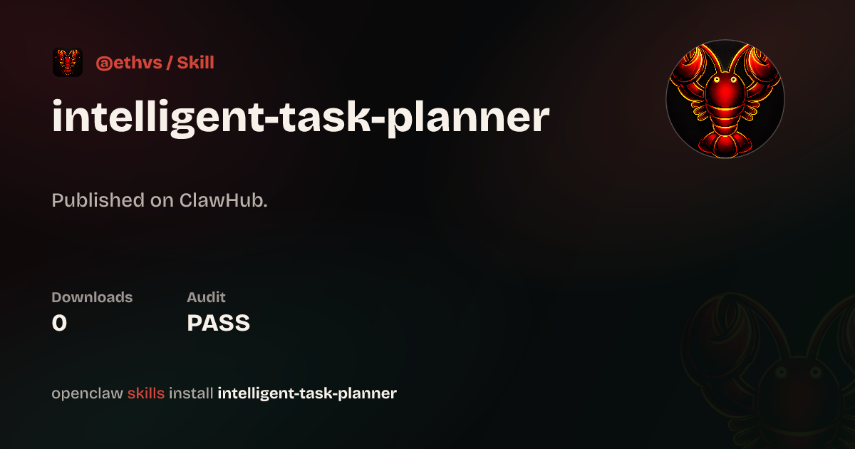 Intelligent Task Planner — ClawHub