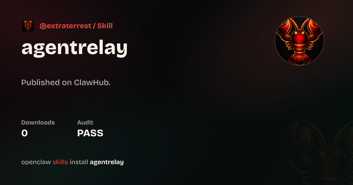 agentrelay — ClawHub
