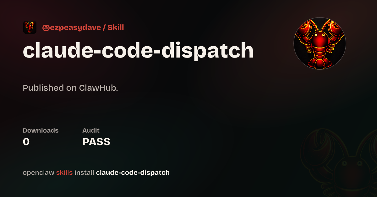 VirusTotal security · Claude Code Dispatch — ClawHub