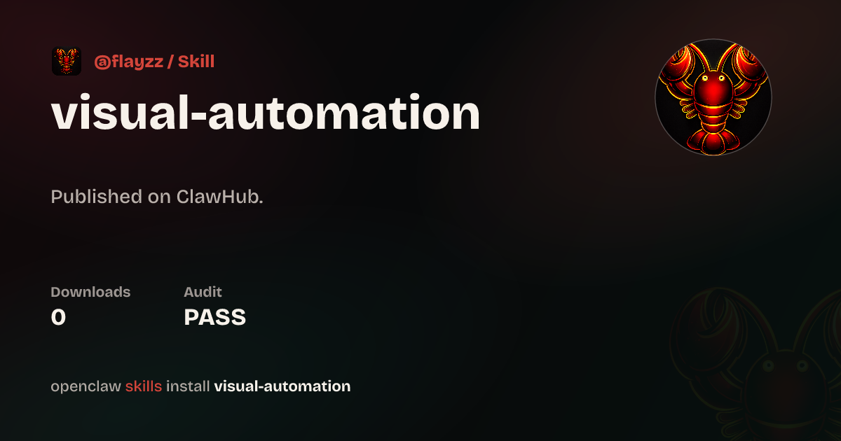 ClawScan security · Visual Automation — ClawHub