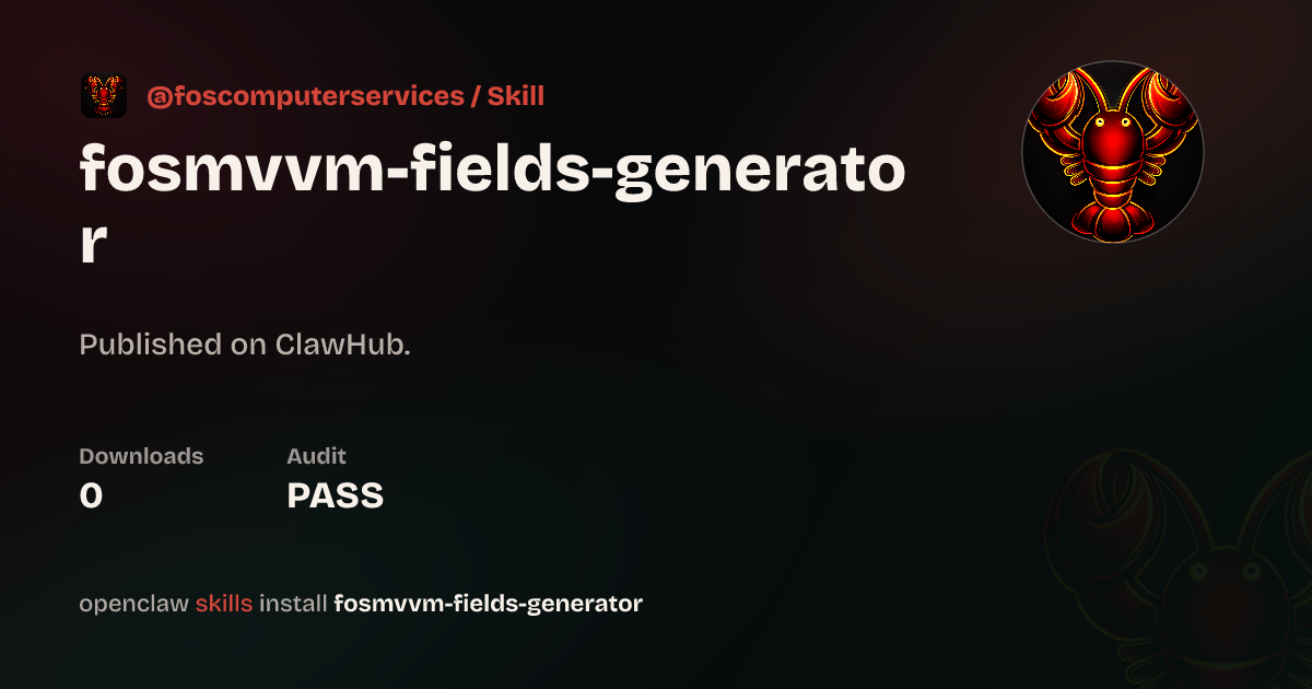 ClawScan security · FOSMVVM Fields Generator — ClawHub
