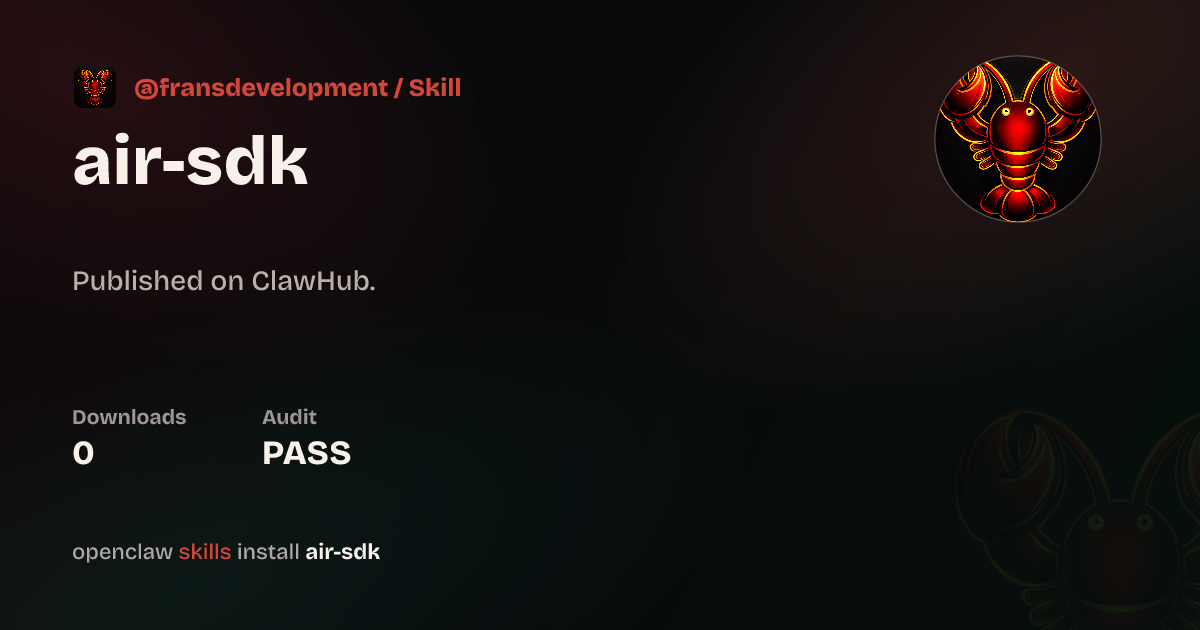 AIR SDK — Collective Web Intelligence — ClawHub