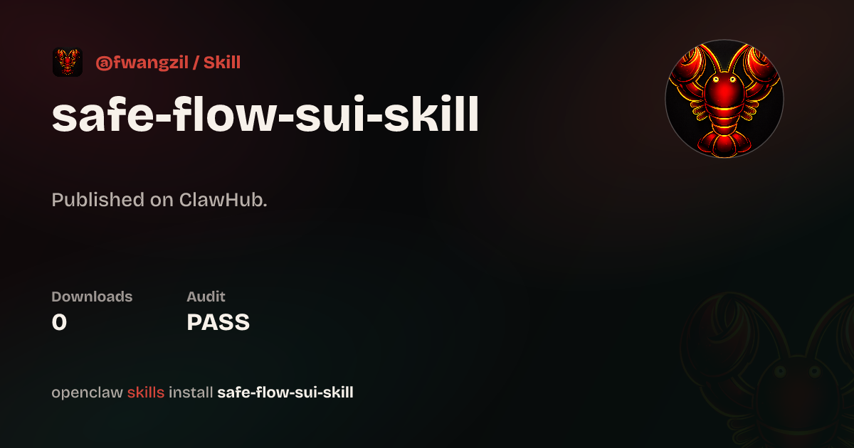 Safeflow Sui Skill — ClawHub