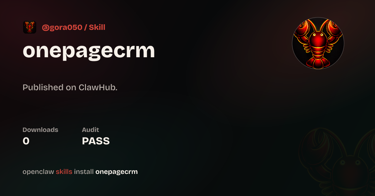 ClawScan security · Onepagecrm — ClawHub