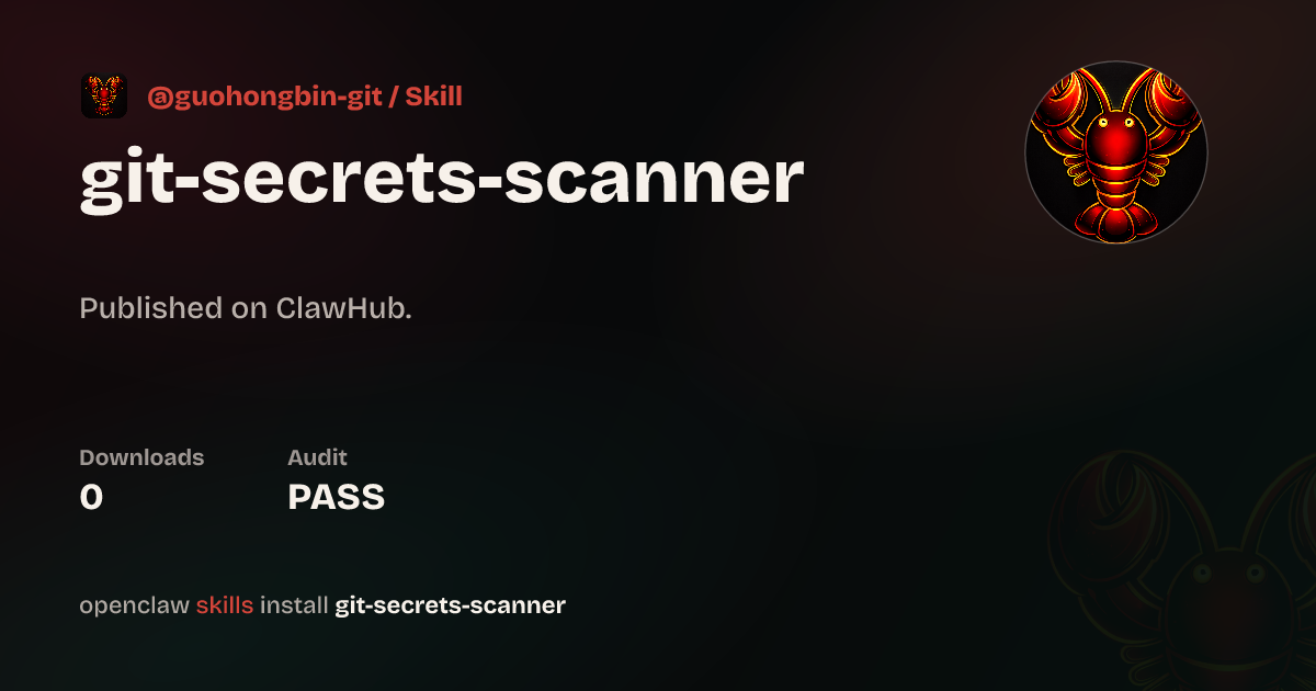 Git Secrets Scanner — ClawHub