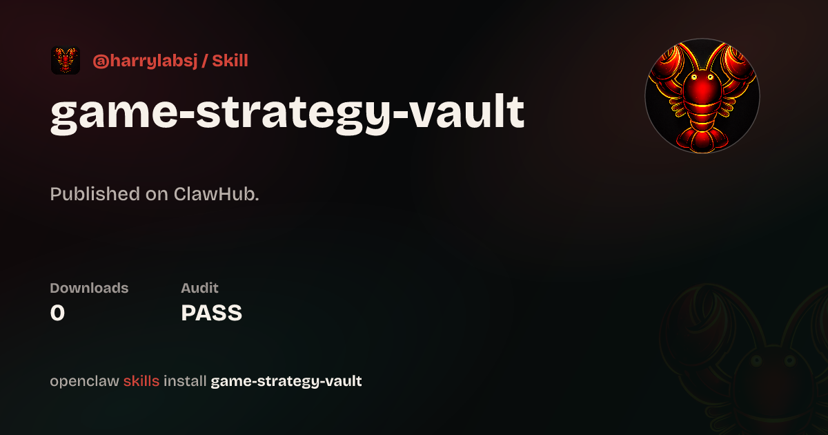 ClawScan security · Game Strategy Vault — ClawHub