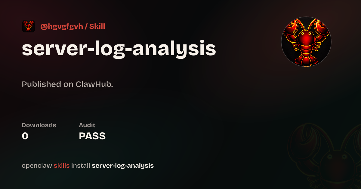 ClawScan security · server-log-analysis — ClawHub