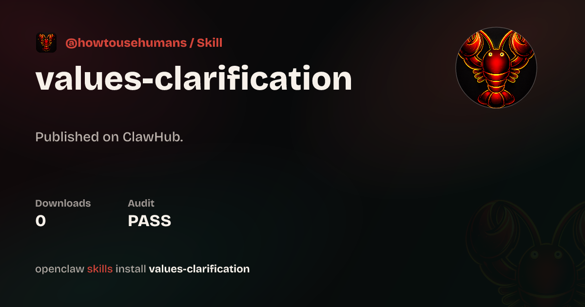 ClawScan security · Values Clarification — ClawHub
