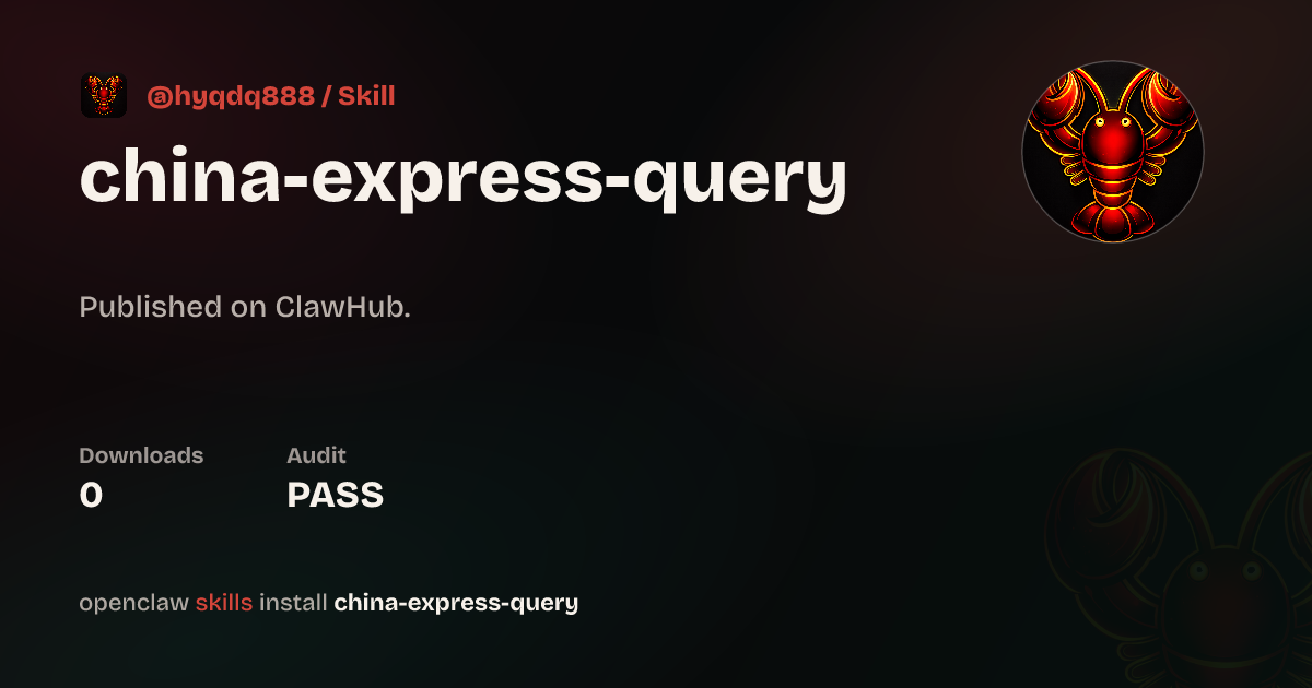 ClawScan security · China Express Query — ClawHub