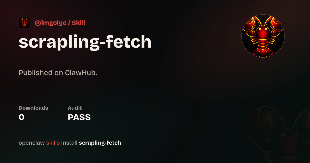 VirusTotal security · Scrapling Fetch — ClawHub