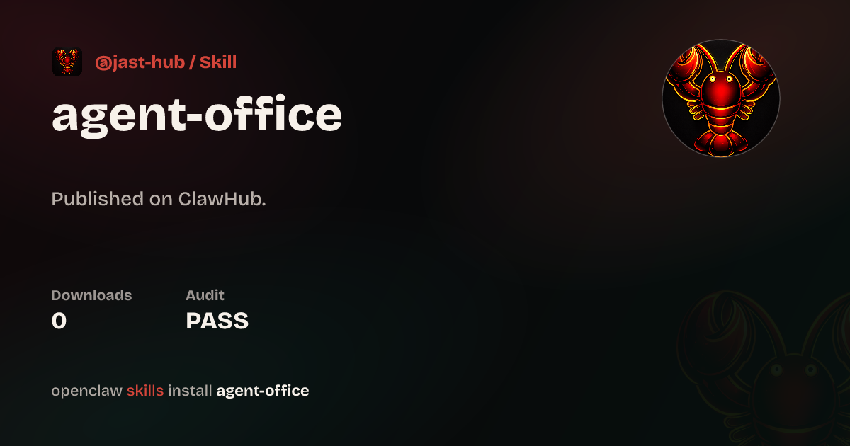 ClawScan security · Agent Office — ClawHub