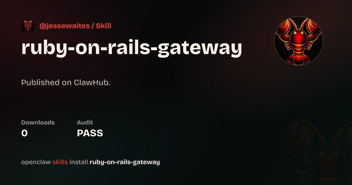 Ruby On Rails Gateway — ClawHub